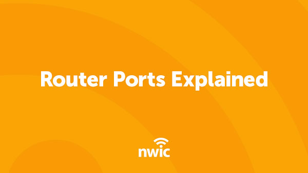 Router Ports Explained